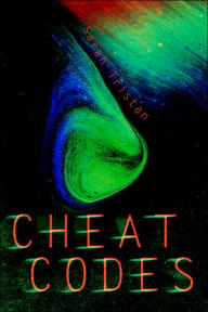Title: Cheat Codes, Author: Sarah Tristan