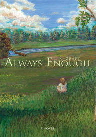 Title: Always Enough, Author: L. K. Craft