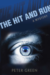 Title: The Hit and Run, Author: Peter Green