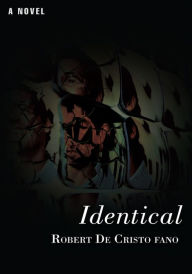 Title: Identical, Author: Robert De Cristo fano