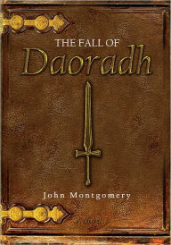 Title: The Fall of Daoradh, Author: John Montgomery