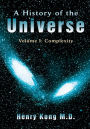 A History of the Universe: Volume I: COMPLEXITY