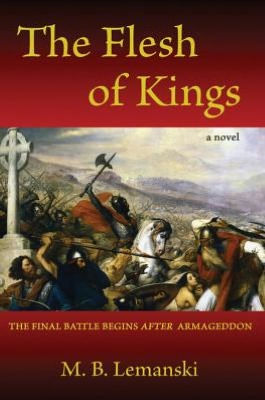 The Flesh of Kings: The final battle begins after Armageddon