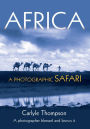 AFRICA: A PHOTOGRAPHIC SAFARI
