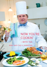 Title: Now You're Cookinýýwith Tea, Author: Marv Rubinstein
