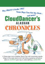 CloudDancer's Alaskan Chronicles