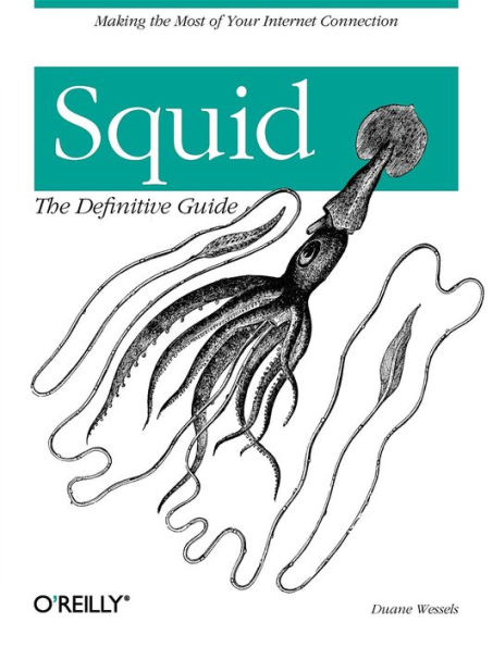 Squid: The Definitive Guide: Guide