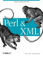 Perl and XML: XML Processing with Perl