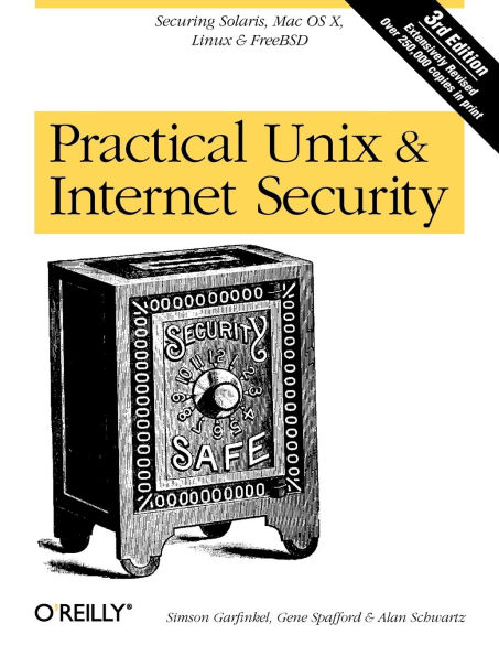 Practical UNIX and Internet Security: Securing Solaris, Mac OS X, Linux & Free BSD