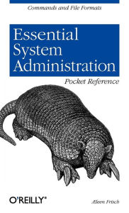Title: Essential System Administration Pocket Reference: Commands and File Formats, Author: leen Frisch