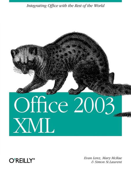 Office 2003 XML: Integrating Office with the Rest of the World
