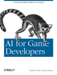 Title: AI for Game Developers: Creating Intelligent Behavior in Games, Author: David M Bourg