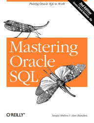 Title: Mastering Oracle SQL: Putting Oracle SQL to Work, Author: Sanjay Mishra
