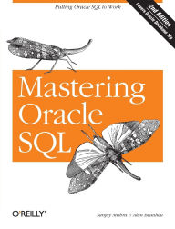 Title: Mastering Oracle SQL: Putting Oracle SQL to Work, Author: Sanjay Mishra