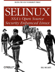 Title: SELinux: NSA's Open Source Security Enhanced Linux, Author: Bill McCarty