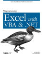 Programming Excel with VBA and .NET: Solve Real-World Problems with Excel