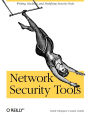 Network Security Tools: Writing, Hacking, and Modifying Security Tools