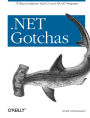 .NET Gotchas: 75 Ways to Improve Your C# and VB.NET Programs