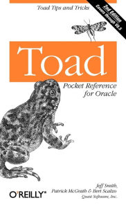 Title: Toad Pocket Reference for Oracle: Toad Tips and Tricks, Author: Jeff Smith