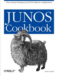 Title: JUNOS Cookbook: Time-Saving Techniques for JUNOS Software Configuration, Author: Aviva Garrett