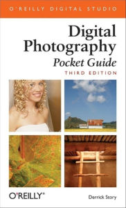 Title: Digital Photography Pocket Guide: Pocket Guide, Author: Derrick Story