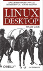 Linux Desktop Pocket Guide: Advice for Running Five Popular Distributions on a Desktop or Laptop