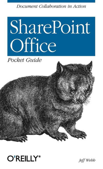 SharePoint Office Pocket Guide: Document Collaboration Action