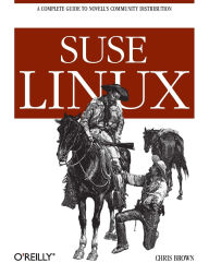 Title: SUSE Linux: A Complete Guide to Novell's Community Distribution, Author: Chris Brown