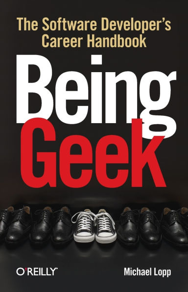 Being Geek: The Software Developer's Career Handbook