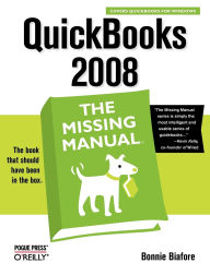 Title: QuickBooks 2008: The Missing Manual: The Missing Manual, Author: Bonnie Biafore