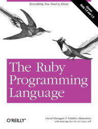 Title: The Ruby Programming Language: Everything You Need to Know, Author: David Flanagan