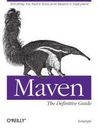 Title: Maven: The Definitive Guide, Author: Sonatype Company