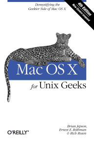 Title: Mac OS X For Unix Geeks: Demistifying the Geekier Side of Mac OS X, Author: Ernest E. Rothman