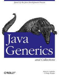 Title: Java Generics and Collections: Speed Up the Java Development Process, Author: Maurice Naftalin