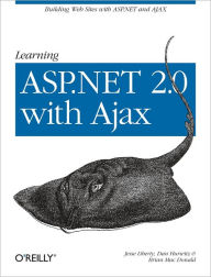 Title: Learning ASP.NET 2.0 with AJAX: A Practical Hands-on Guide, Author: Jesse Liberty