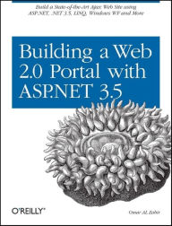 Title: Building a Web 2.0 Portal with ASP.NET 3.5: Learn How to Build a State-of-the-Art Ajax Start Page Using ASP.NET, .NET 3.5, LINQ, Windows WF, and More, Author: Omar AL Zabir