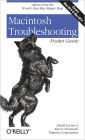 Macintosh Troubleshooting Pocket Guide for Mac OS: Advice from the World's Best Mac Repair Shop