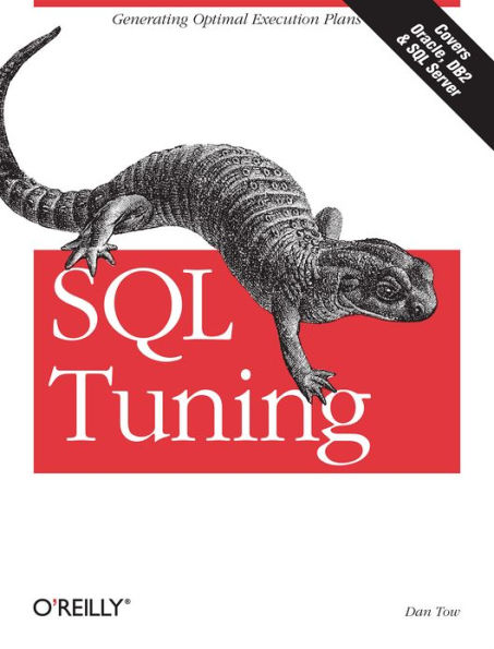 SQL Tuning: Generating Optimal Execution Plans