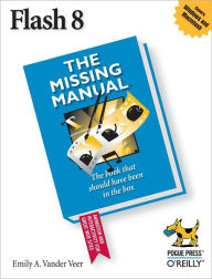 Title: Flash 8: The Missing Manual, Author: E. A. Vander Veer