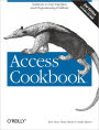 Access Cookbook: Solutions to Common User Interface & Programming Problems