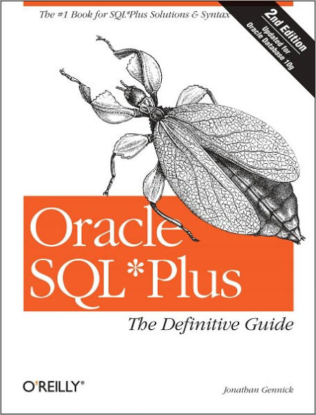 Oracle SQL*Plus: The Definitive Guide: The Definitive Guide