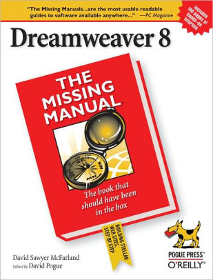 Dreamweaver 8 The Missing Manual The Missing Manual By David Sawyer Mcfarland Nook Book Ebook Barnes Noble