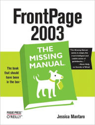 Title: FrontPage 2003: The Missing Manual, Author: Jessica Mantaro