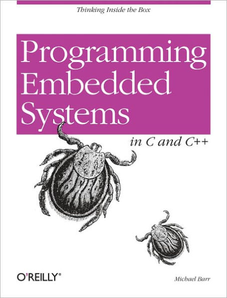 Programming Embedded Systems: With C and GNU Development Tools