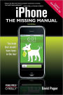 iPhone: The Missing Manual: Covers the iPhone 3G