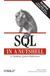 Alternative view 2 of SQL in a Nutshell: A Desktop Quick Reference Guide