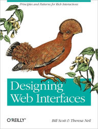 Title: Designing Web Interfaces: Principles and Patterns for Rich Interactions, Author: Bill Scott