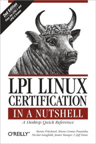 Title: LPI Linux Certification in a Nutshell, Author: Steven Pritchard