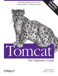 Title: Tomcat: The Definitive Guide: The Definitive Guide, Author: Jason Brittain