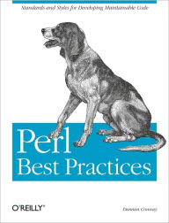 Title: Perl Best Practices: Standards and Styles for Developing Maintainable Code, Author: Damian Conway